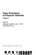 Flame retardancy of polymeric materials by William C. Kuryla