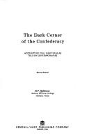 Cover of: The dark corner of the Confederacy | B. P. Gallaway