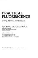Cover of: Practical fluorescence; theory, methods, and techniques