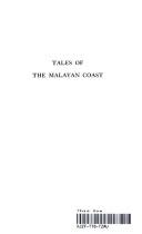 Tales Of The Malayan Coast by Rounsevelle Wildman