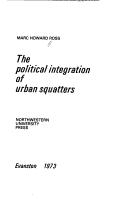 Cover of: The political integration of urban squatters.