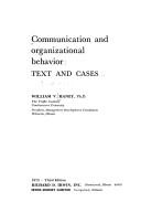 Communication and organizational behavior by William V. Haney