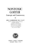 Cover of: Nontoxic goiter: concept and controversy