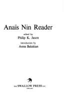 Cover of: Anaïs Nin reader. by Anaïs Nin