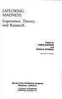 Cover of: Exploring madness: experience, theory and research.