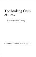 Cover of: The banking crisis of 1933.