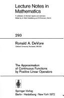 Cover of: The approximation of continuous functions by positive linear operators by Ronald A. DeVore