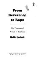 Cover of: From reverence to rape by Molly Haskell