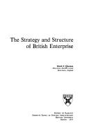 Cover of: The strategy and structure of British enterprise