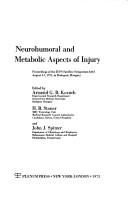 Cover of: Neurohumoral and metabolic aspects of injury by Edited by Arisztid G. B. Kovách, H. B. Stoner, and John J. Spitzer.