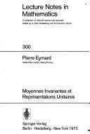 Cover of: Moyennes invariantes et représentations unitaires. by Pierre Eymard