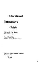 Cover of: Educational innovator's guide by Herbert I. Von Haden