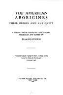 Cover of: The American aborigines: their origin and antiquity