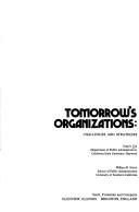 Cover of: Tomorrow's organizations: challenges and strategies by Jong S. Jun