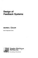 Cover of: Design of feedback systems