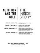 Cover of: Nutrition and the cell: the inside story