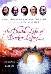 The double life of Doctor Lopez by Dominic Green