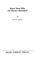 Cover of: Rainer Maria Rilke und Maurice Maeterlinck