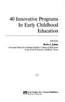 Cover of: 40 innovative programs in early childhood education. | Berlie J. Fallon