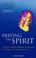 Cover of: Freeing the Spirit