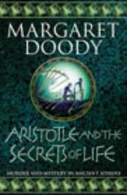 Cover of: Aristotle and the secrets of life
