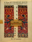 A view of Chinese rugs from the seventeenth to the twentieth century by Hendrik Lorentz