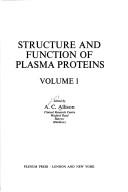 Cover of: Structure and function of plasma proteins