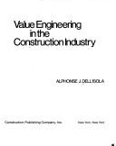 Cover of: Value engineering in the construction industry | Alphonse J. Dell