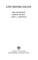Life before death by Ann Cartwright