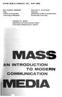 Cover of: Mass media: an introduction to modern communication