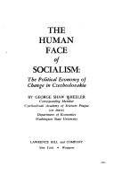 The human face of socialism by George Shaw Wheeler
