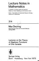 Lectures on the theory of algebraic functions of one variable by Max Deuring