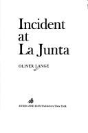 Cover of: Incident at La Junta