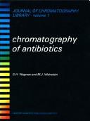 Cover of: Chromatography of antibiotics.