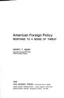 Cover of: American foreign policy: response to a sense of threat