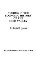 Studies in the economic history of the Ohio Valley by Louis C. Hunter