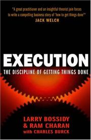 Cover of: Execution by Larry Bossidy, Ram Charan, Charles Burck