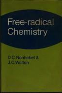 Cover of: Free-radical chemistry; structure and mechanism