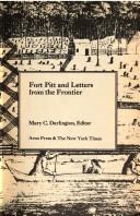 Cover of: Fort Pitt and letters from the frontier. by Mary C. Darlington