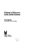 Patterns of discovery in the social sciences by Paul Diesing