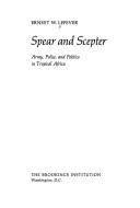 Cover of: Spear and scepter by Ernest W. Lefever