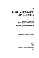 Cover of: The vitality of death by Peter Koestenbaum, Peter Koestenbaum