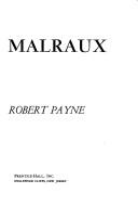 Cover of: A portrait of Andre Malraux by Robert Payne