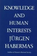 Cover of: Knowledge and human interests by Jürgen Habermas