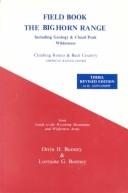 Field book, the Big Horn Range, including geology & Cloud Peak Wilderness by Orrin H. Bonney