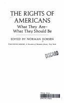 Cover of: The Rights of Americans: what they are--what they should be.
