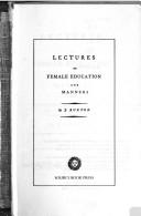 Cover of: Lectures on female education and manners.