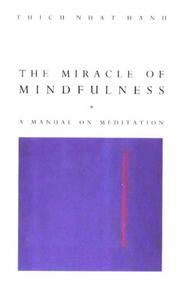 Cover of: The Miracle of Mindfulness by Thích Nhất Hạnh