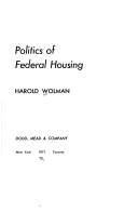 Cover of: Politics of Federal housing.