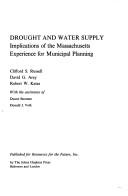 Cover of: Drought and water supply: implications of the Massachusetts experience for municipal planning